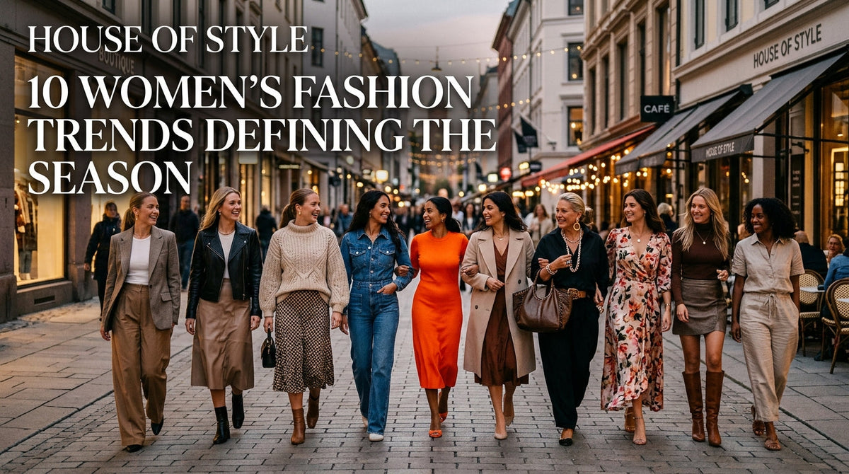 10 Women's Fashion Trends Defining the Season